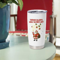 Funny Nurse Christmas Tumbler Cup Nurses Always Make The Nice List - Wonder Print Shop
