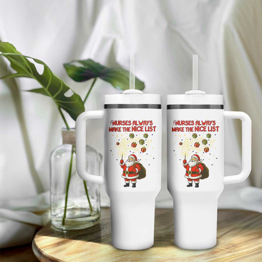 Funny Nurse Christmas Tumbler With Handle Nurses Always Make The Nice List - Wonder Print Shop