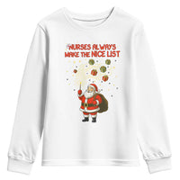 Funny Nurse Christmas Youth Sweatshirt Nurses Always Make The Nice List - Wonder Print Shop