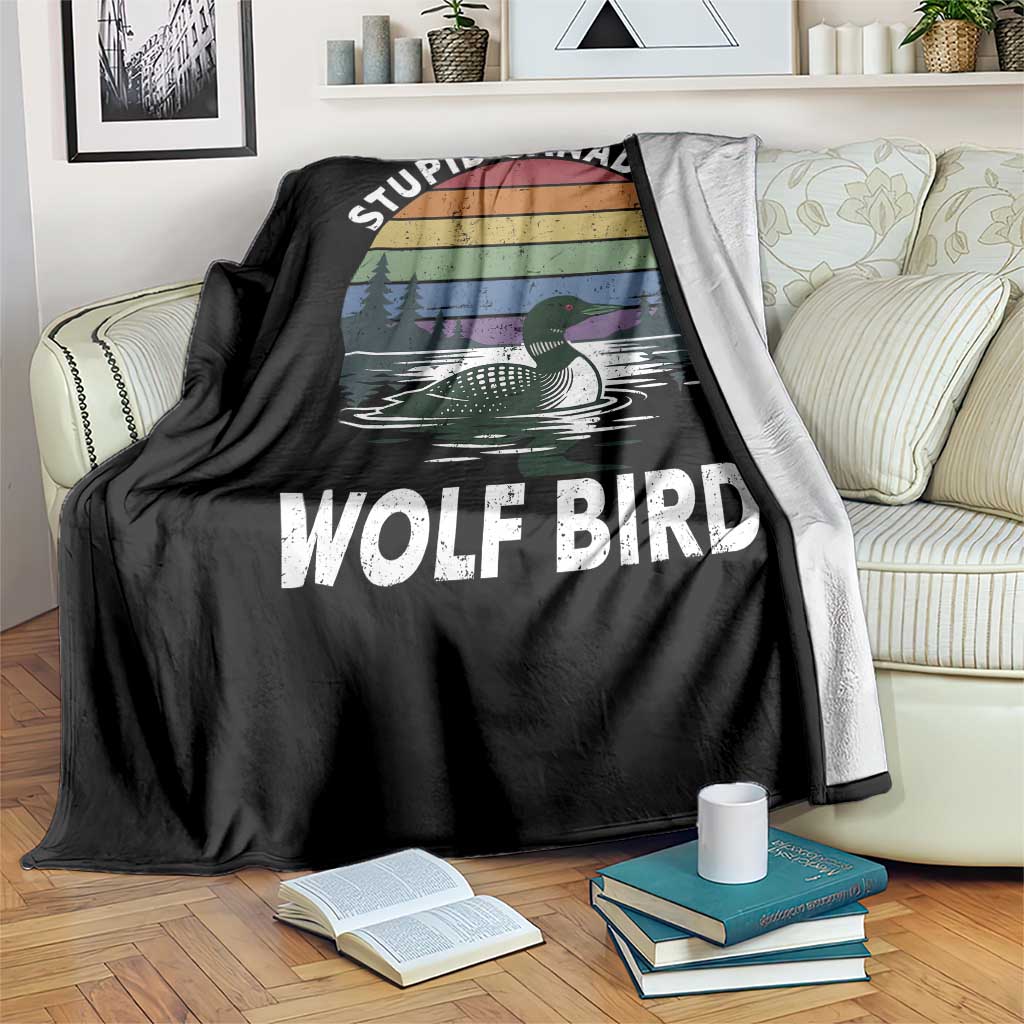 Stupid Canadian Wolf Bird Throw Blanket Sarcastic Animal Meme