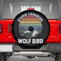 Stupid Canadian Wolf Bird Spare Tire Cover Sarcastic Animal Meme