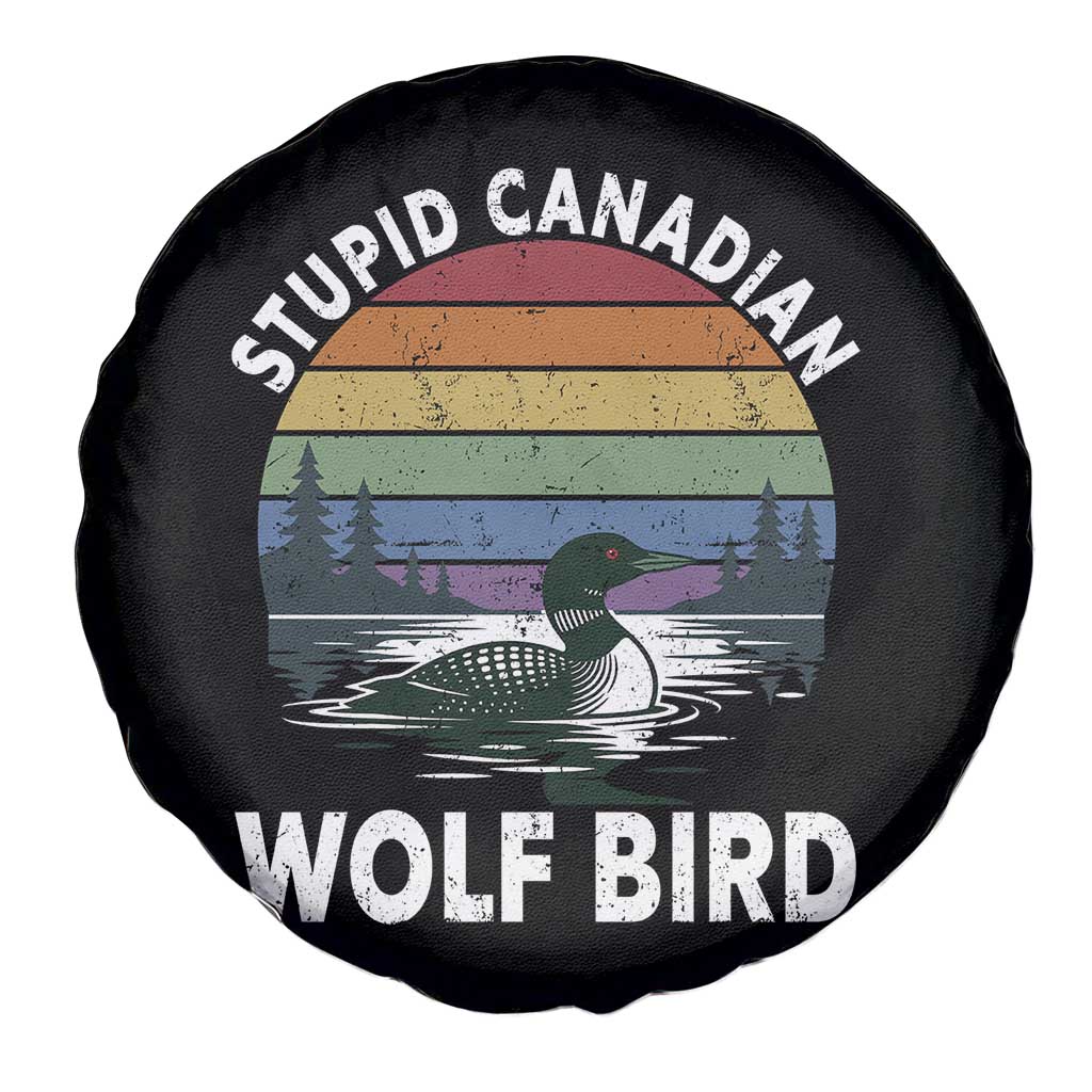 Stupid Canadian Wolf Bird Spare Tire Cover Sarcastic Animal Meme