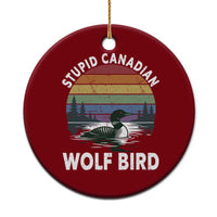 Stupid Canadian Wolf Bird Ceramic Ornament Sarcastic Animal Meme