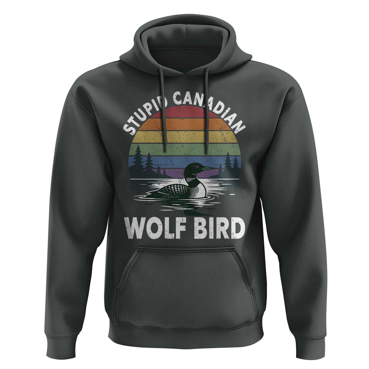 Stupid Canadian Wolf Bird Hoodie Sarcastic Animal Meme