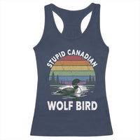 Stupid Canadian Wolf Bird Racerback Tank Top Sarcastic Animal Meme