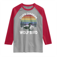Stupid Canadian Wolf Bird Raglan Shirt Sarcastic Animal Meme
