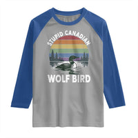 Stupid Canadian Wolf Bird Raglan Shirt Sarcastic Animal Meme