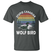 Stupid Canadian Wolf Bird T Shirt Sarcastic Animal Meme
