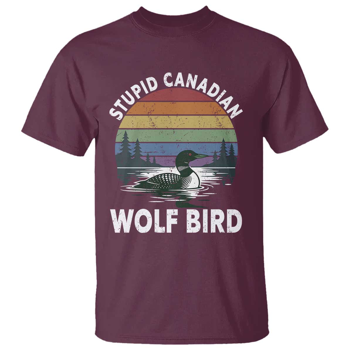 Stupid Canadian Wolf Bird T Shirt Sarcastic Animal Meme
