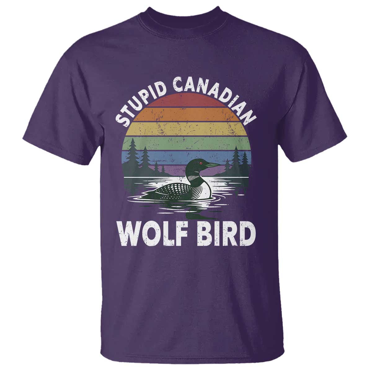 Stupid Canadian Wolf Bird T Shirt Sarcastic Animal Meme