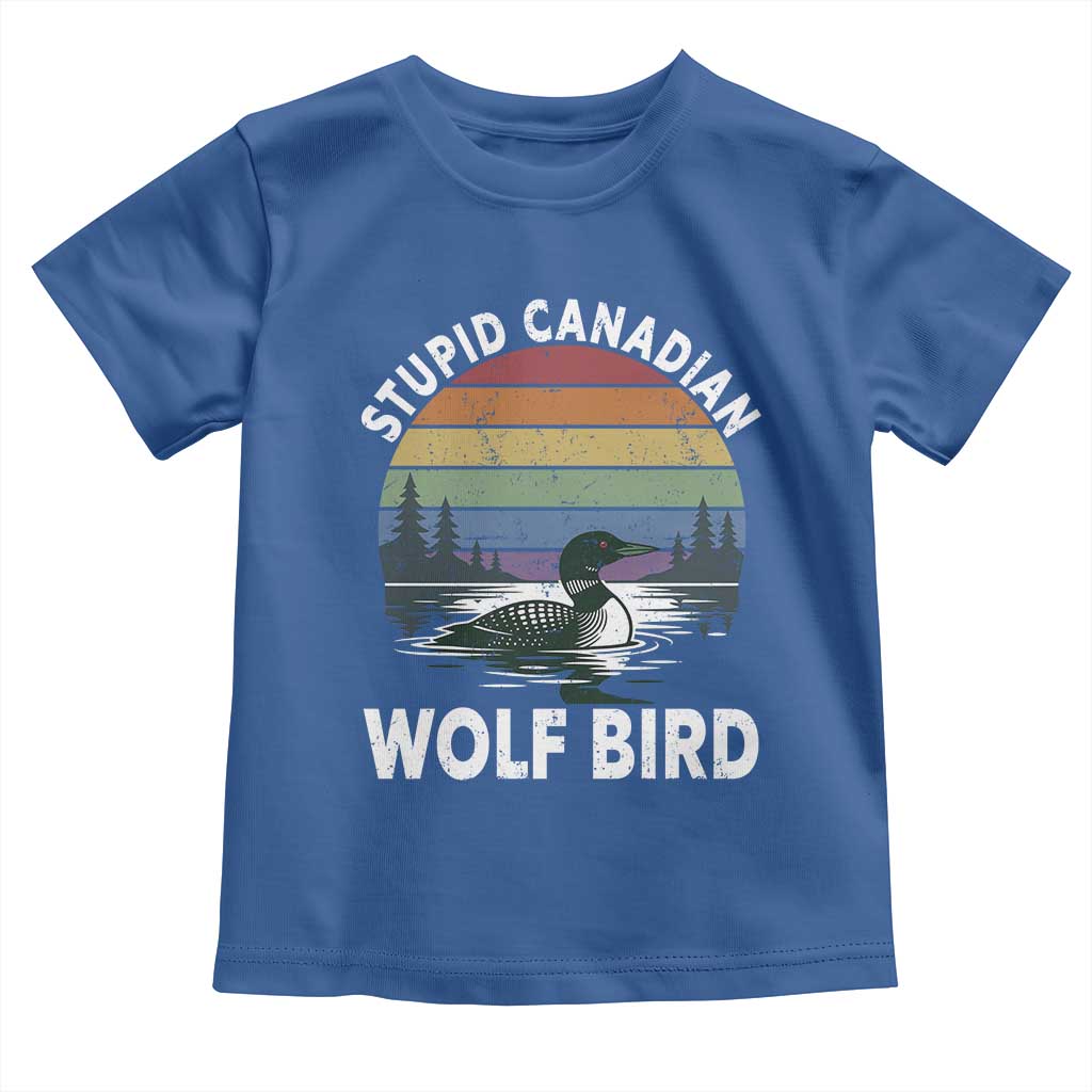 Stupid Canadian Wolf Bird Toddler T Shirt Sarcastic Animal Meme