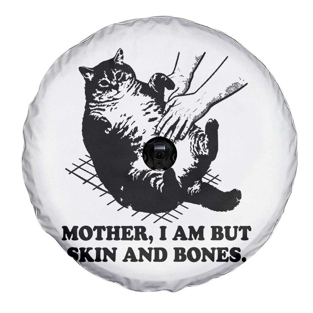 Funny Cat Mom Cat Lover Spare Tire Cover Mother I Am But Skin and Bones