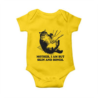 Funny Cat Mom Cat Lover Baby Onesie Mother I Am But Skin and Bones