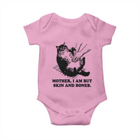 Funny Cat Mom Cat Lover Baby Onesie Mother I Am But Skin and Bones