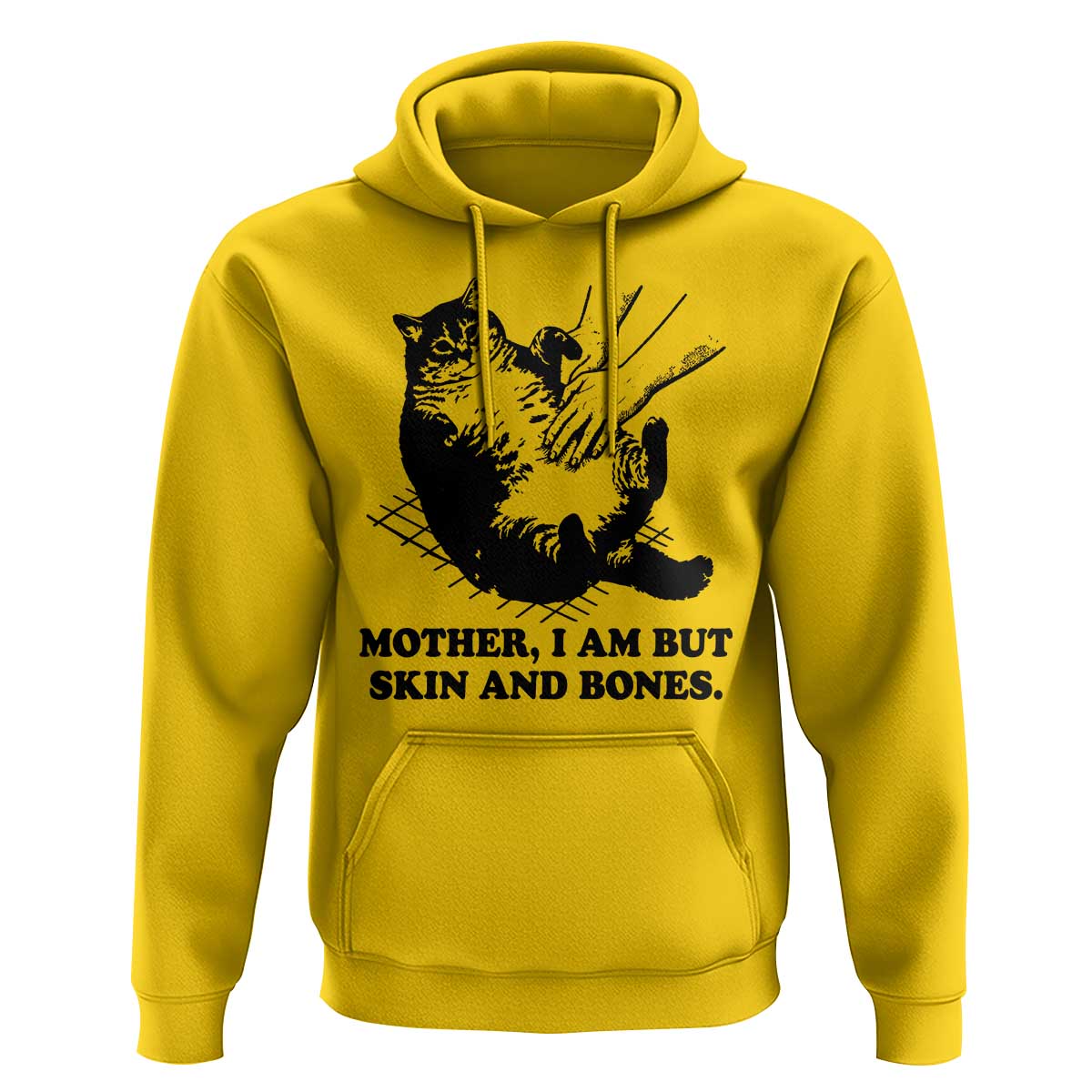 Funny Cat Mom Cat Lover Hoodie Mother I Am But Skin and Bones