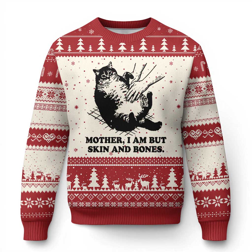 Funny Cat Mom Cat Lover Ugly Christmas Sweater Mother I Am But Skin and Bones