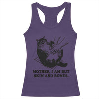 Funny Cat Mom Cat Lover Racerback Tank Top Mother I Am But Skin and Bones