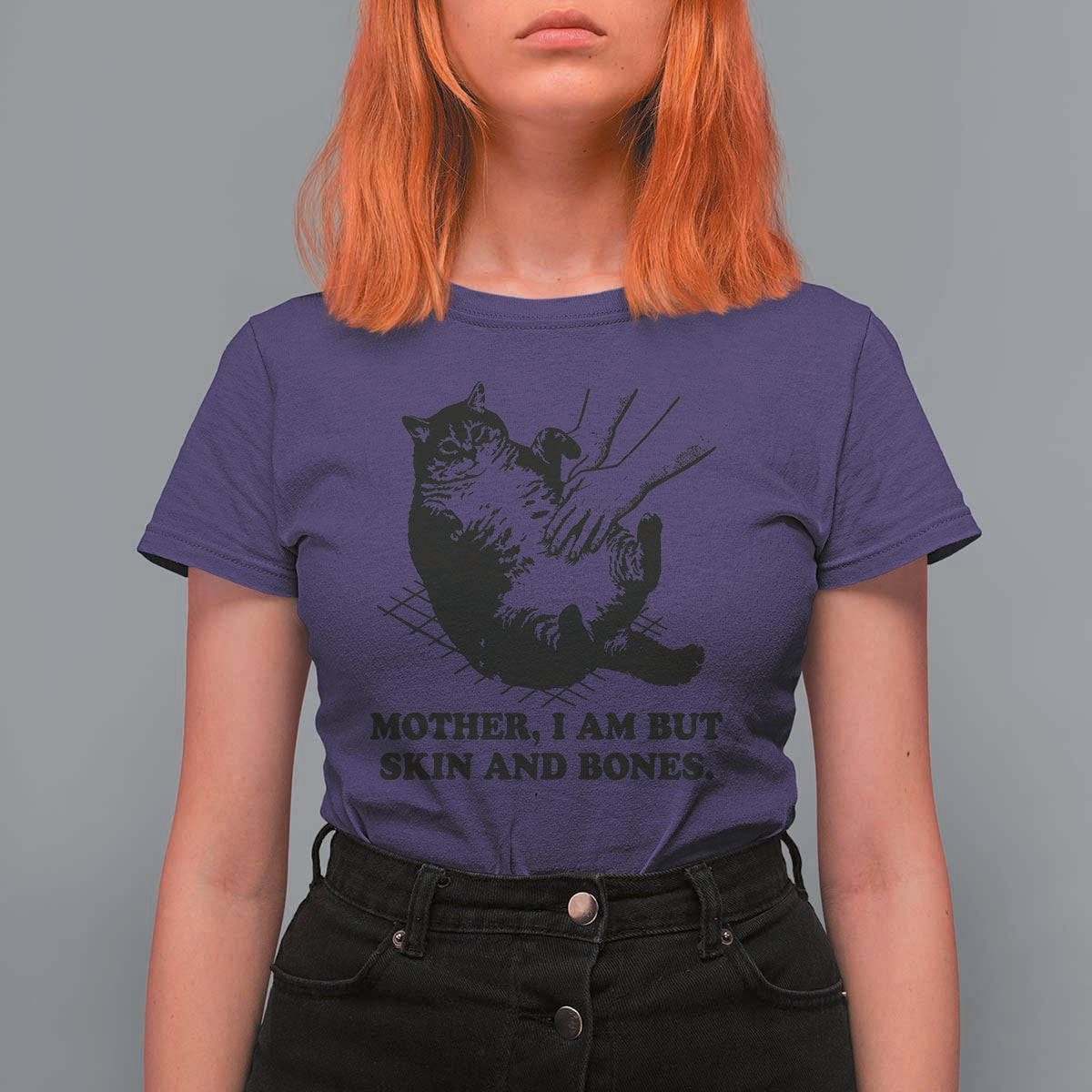 Funny Cat Mom Cat Lover T Shirt For Women Mother I Am But Skin and Bones