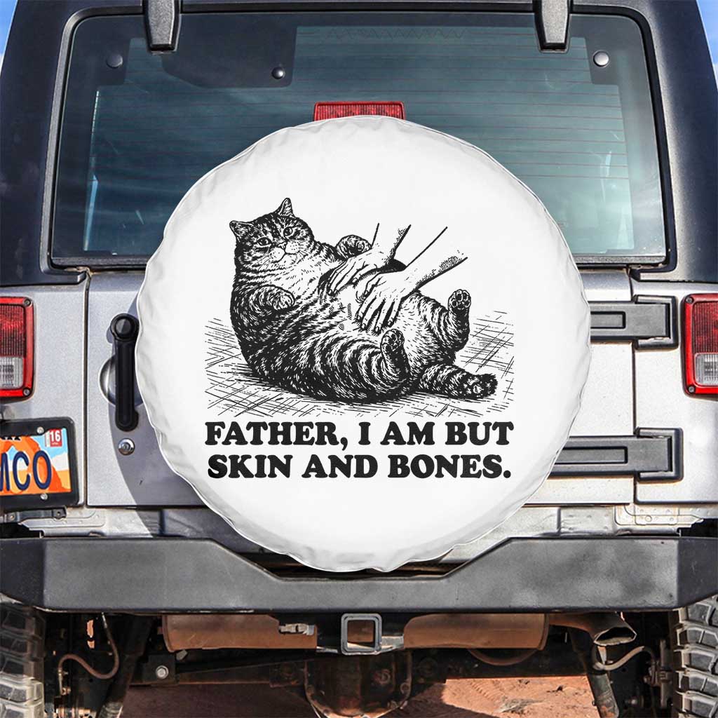 Funny Cat Dad Cat Lover Spare Tire Cover Father I Am But Skin and Bones