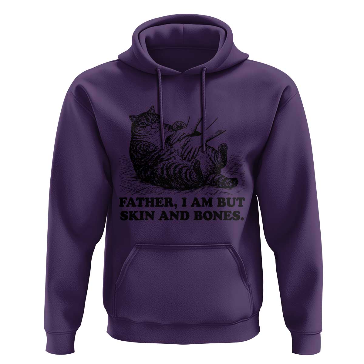 Funny Cat Dad Cat Lover Hoodie Father I Am But Skin and Bones