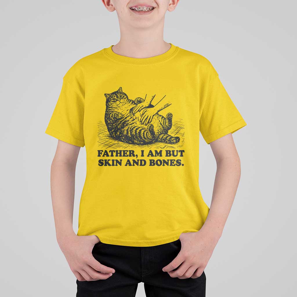 Funny Cat Dad Cat Lover T Shirt For Kid Father I Am But Skin and Bones