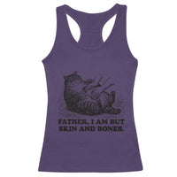 Funny Cat Dad Cat Lover Racerback Tank Top Father I Am But Skin and Bones