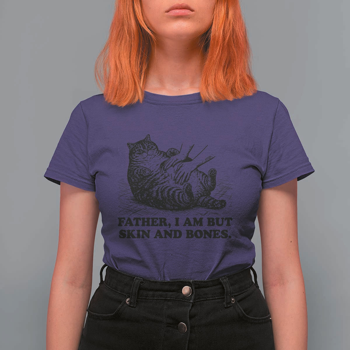 Funny Cat Dad Cat Lover T Shirt For Women Father I Am But Skin and Bones
