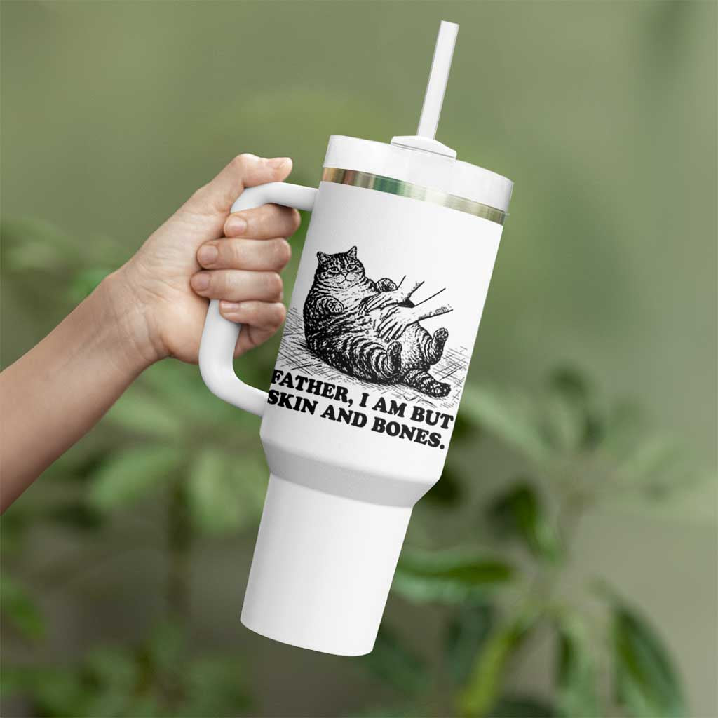 Funny Cat Dad Cat Lover Tumbler With Handle Father I Am But Skin and Bones