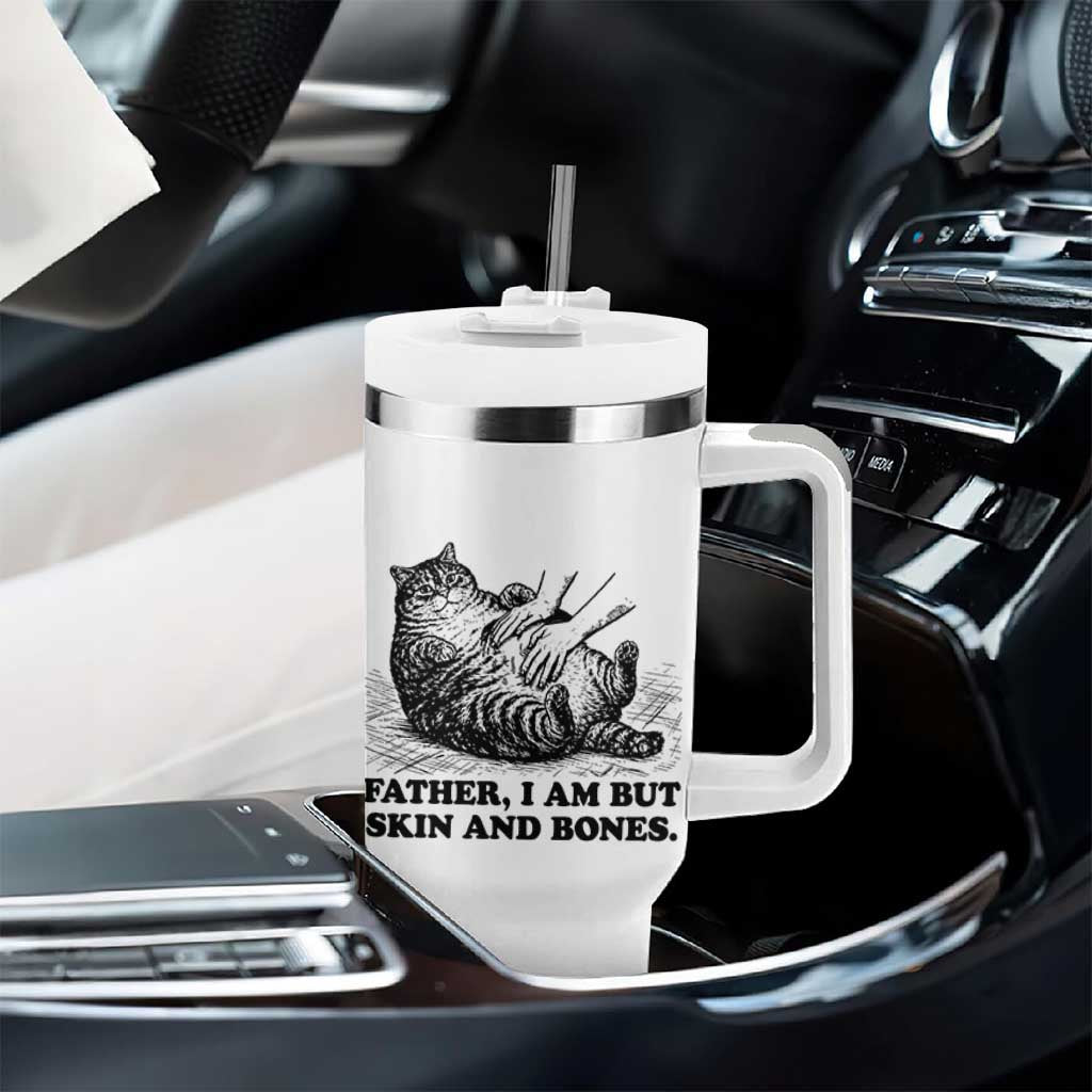 Funny Cat Dad Cat Lover Tumbler With Handle Father I Am But Skin and Bones