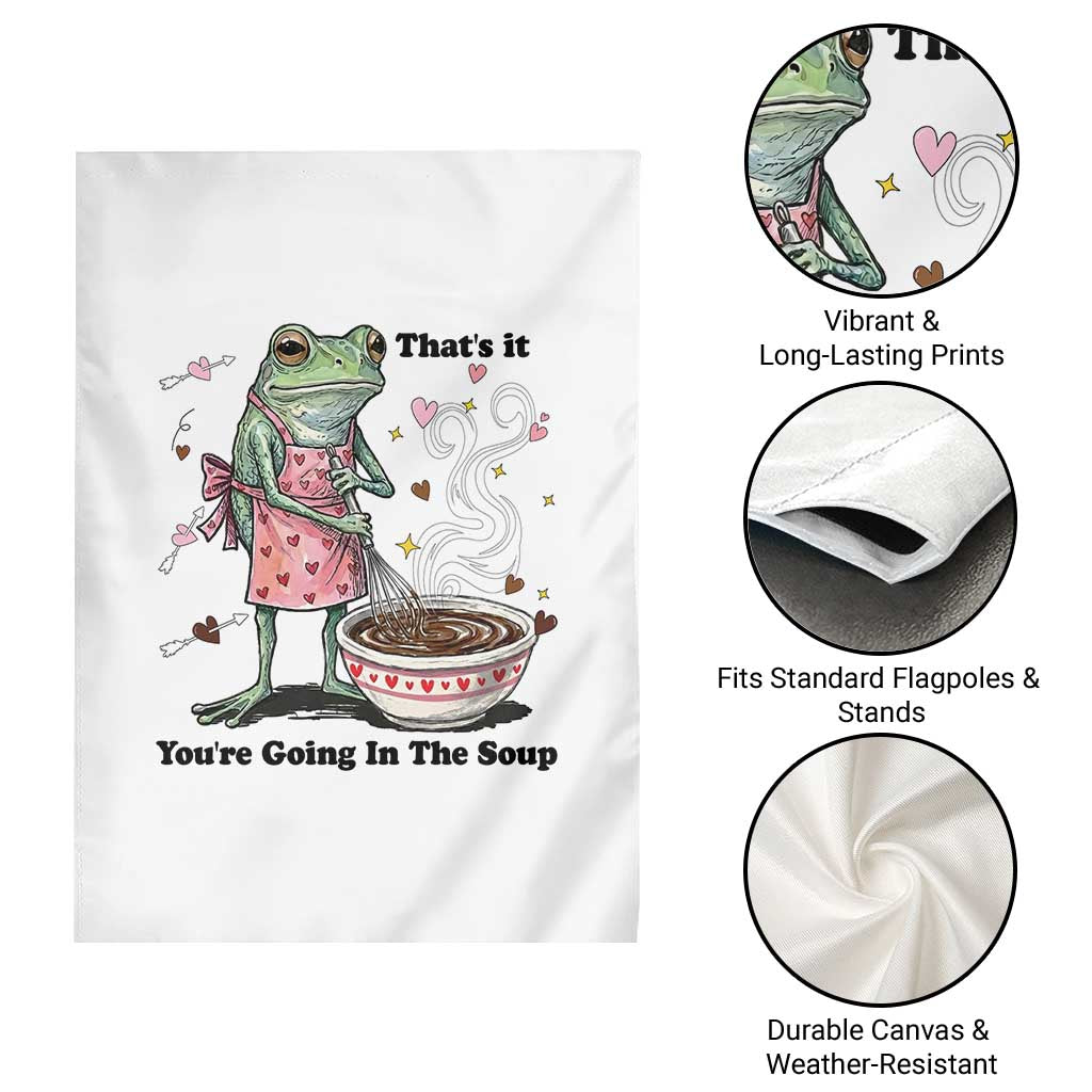 Funny Frog Valentine Meme Garden Flag That Is It You Are Going In The Soup