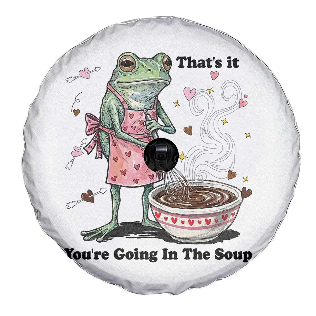 Funny Frog Valentine Meme Spare Tire Cover That Is It You Are Going In The Soup