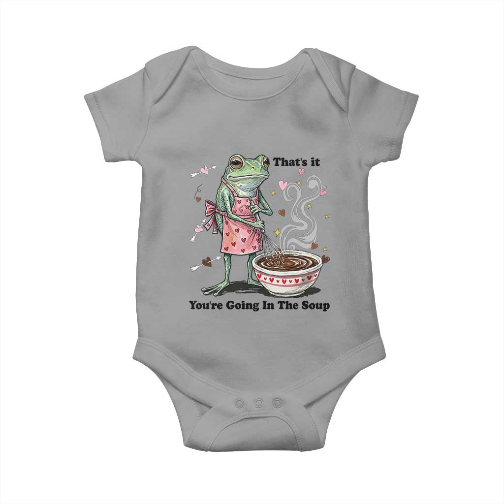 Funny Frog Valentine Meme Baby Onesie That Is It You Are Going In The Soup