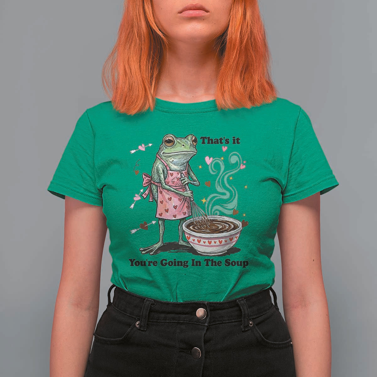 Funny Frog Valentine Meme T Shirt For Women That Is It You Are Going In The Soup