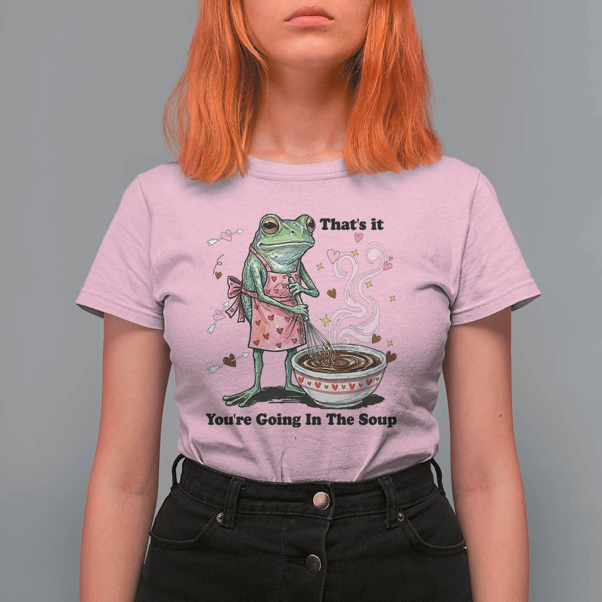 Funny Frog Valentine Meme T Shirt For Women That Is It You Are Going In The Soup