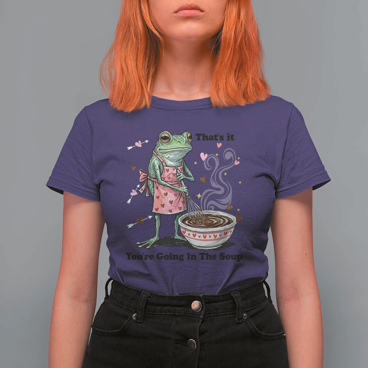 Funny Frog Valentine Meme T Shirt For Women That Is It You Are Going In The Soup