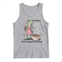 Funny Frog Valentine Meme Tank Top That Is It You Are Going In The Soup