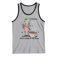 Funny Frog Valentine Meme Tank Top That Is It You Are Going In The Soup