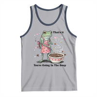 Funny Frog Valentine Meme Tank Top That Is It You Are Going In The Soup