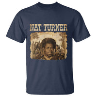 Nat Turner T Shirt Black History African American