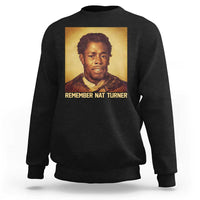 Nat Turner Sweatshirt Black History Month