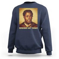 Nat Turner Sweatshirt Black History Month