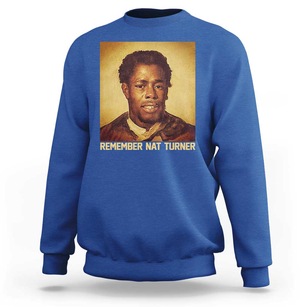 Nat Turner Sweatshirt Black History Month