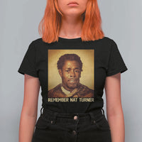 Nat Turner T Shirt For Women Black History Month