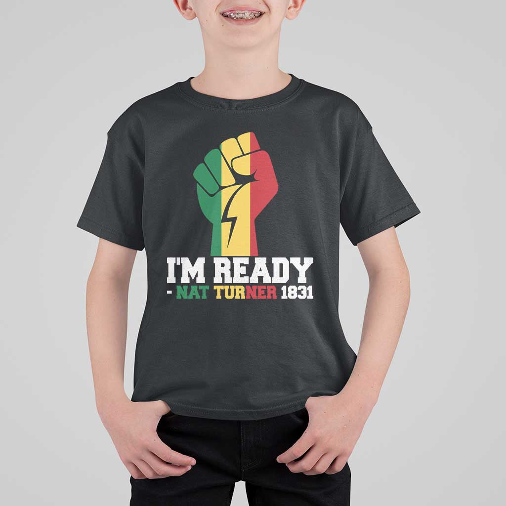 Nat Turner Quote T Shirt For Kid Black History African American