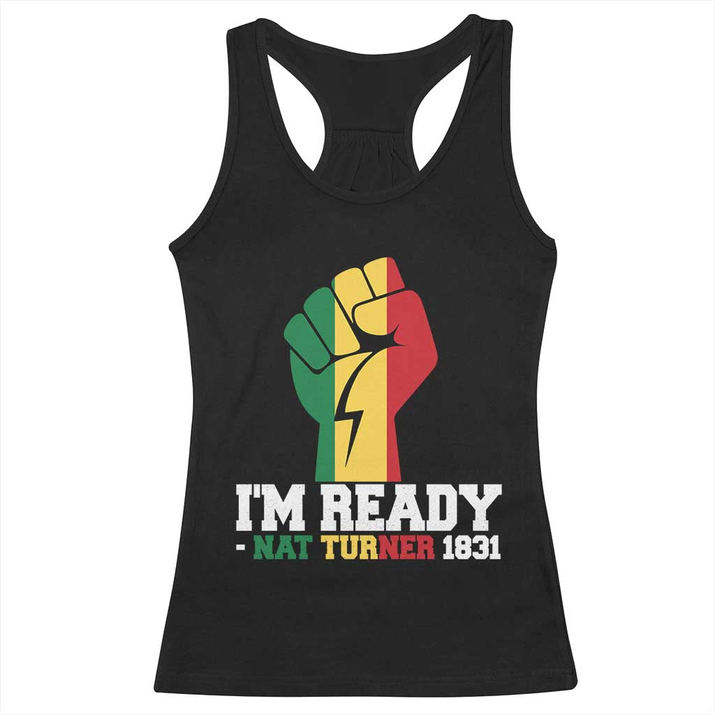Nat Turner Quote Racerback Tank Top Black History African American