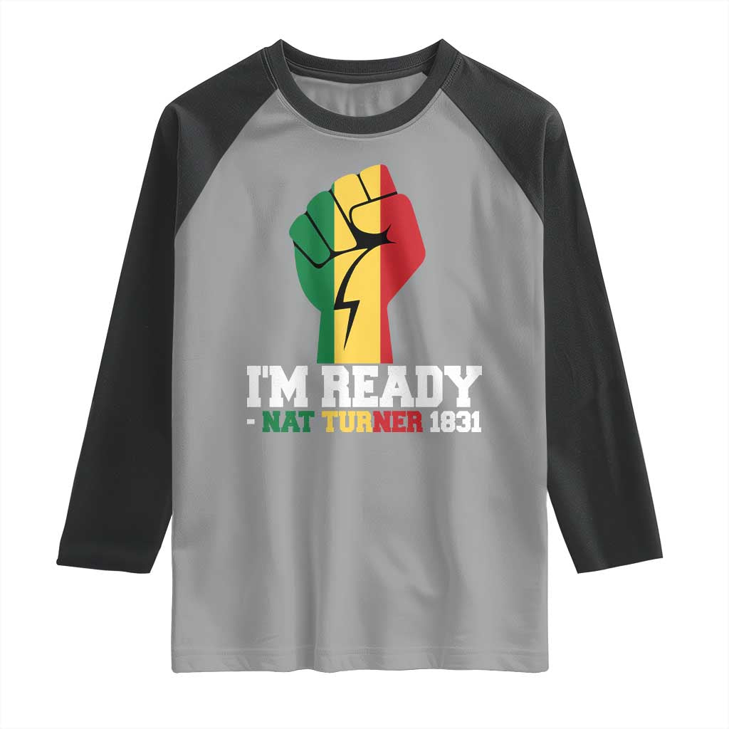 Nat Turner Quote Raglan Shirt Black History African American