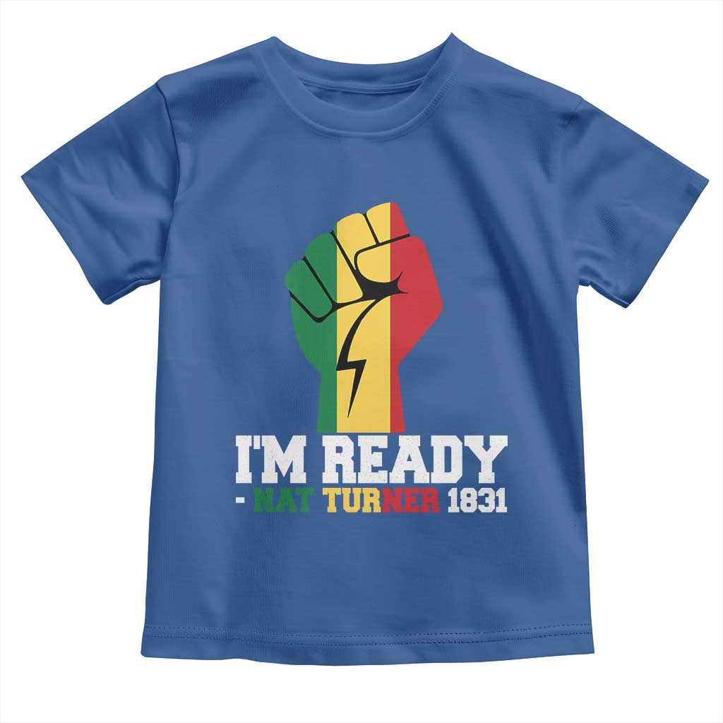 Nat Turner Quote Toddler T Shirt Black History African American