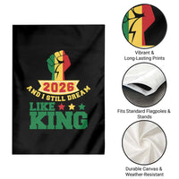 MLK Day Garden Flag 2026 And I Still Dream Like King