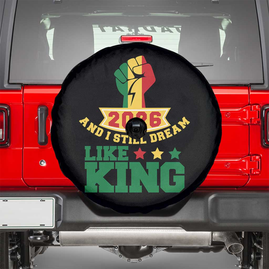 MLK Day Spare Tire Cover 2026 And I Still Dream Like King