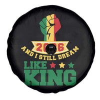 MLK Day Spare Tire Cover 2026 And I Still Dream Like King